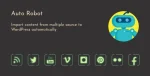 Auto Robot Eklentisi – WordPress Otomatik Bloglama Eklentisi