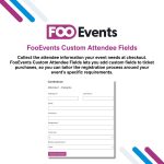 FooEvents Custom Attendee Fields