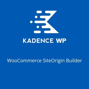 Kadence WooCommerce SiteOrigin Builder